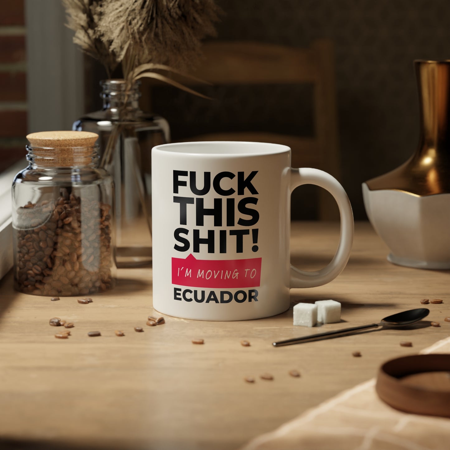 F It! I'm Moving to Ecuador Mug | 20oz Jumbo Ceramic Mug