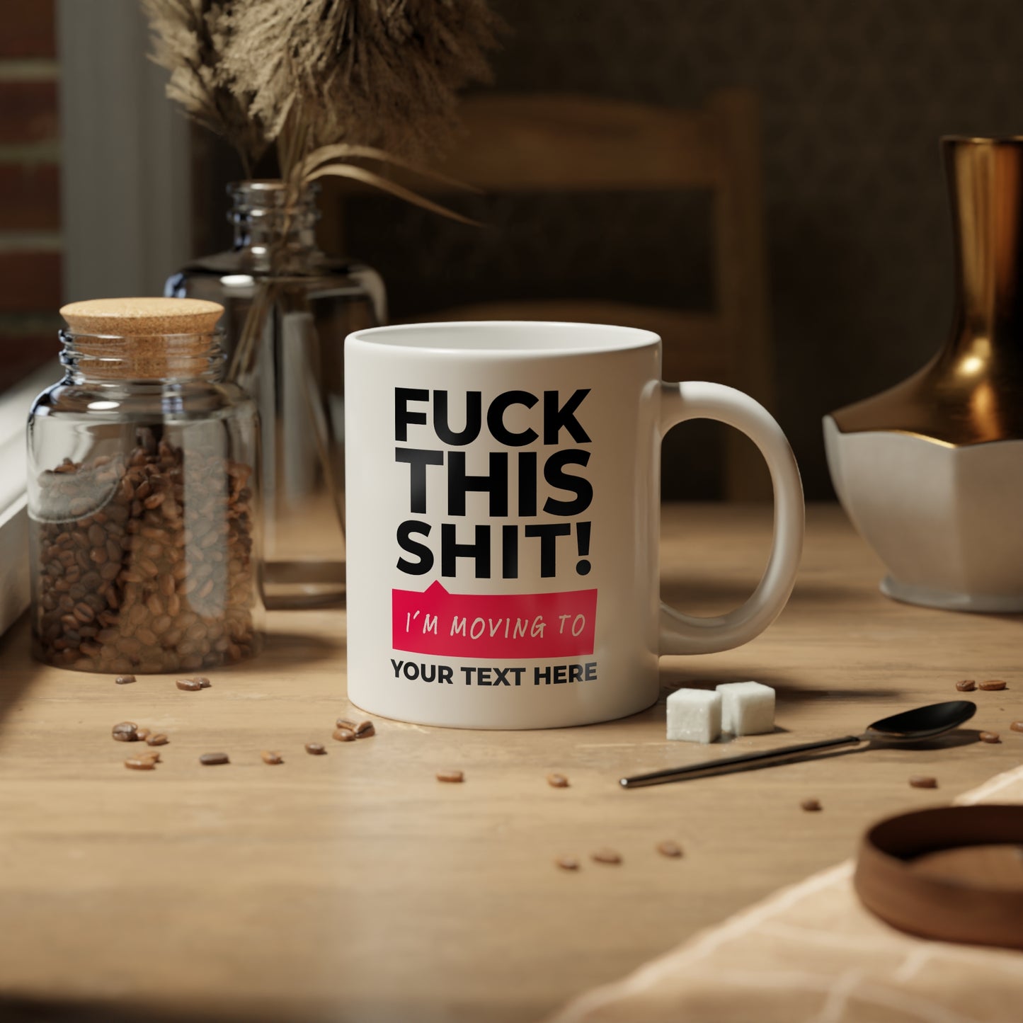 F This! I'm Moving to "Insert Country" mug | 20oz Jumbo Coffee Mug, Ready to Personalize